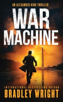 War Machine by Wright, Bradley