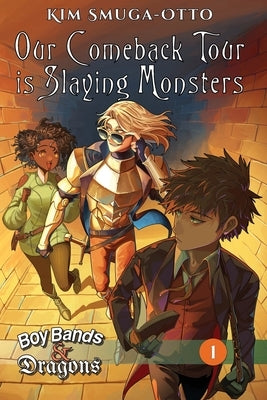 Our Comeback Tour is Slaying Monsters by Smuga-Otto, Kim