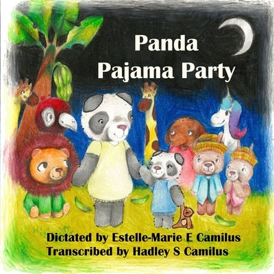 Panda Pajama Party by Camilus, Hadley S.