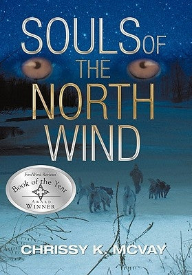 Souls of the North Wind by McVay, Chrissy K.