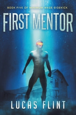 First Mentor by Flint, Lucas