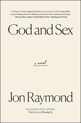 God and Sex by Raymond, Jon