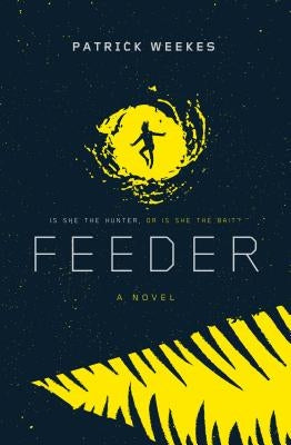 Feeder by Weekes, Patrick