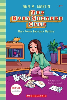 Mary Anne's Bad Luck Mystery (the Baby-Sitters Club #17): Volume 17 by Martin, Ann M.