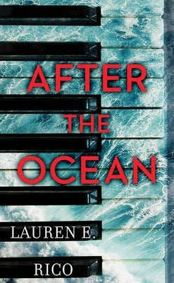 After the Ocean by Rico, Lauren E.