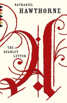 The Scarlet Letter by Hawthorne, Nathaniel
