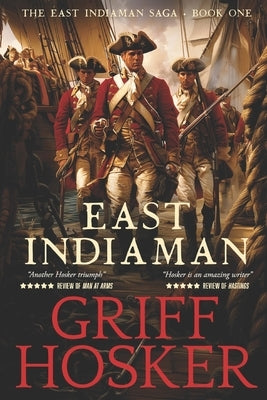 East Indiaman by Hosker, Griff