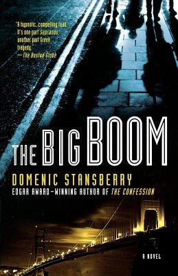 The Big Boom by Stansberry, Domenic