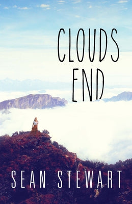 Clouds End by Stewart, Sean