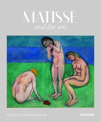 Matisse and the Sea by Kelly, Simon