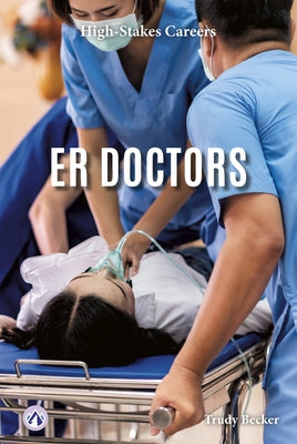 Er Doctors by Becker, Trudy