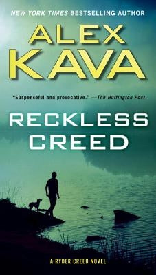 Reckless Creed by Kava, Alex