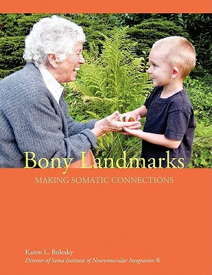 Bony Landmarks by Bolesky, Karen
