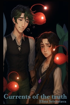 The Currents of the Truth: An Oceanic Thriller: A Journey of Self-Discovery by Srivastava, Elina