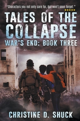 Tales of the Collapse by Shuck, Christine D.