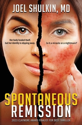 Spontaneous Remission by Shulkin, Joel
