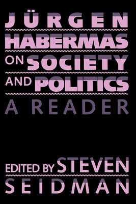The Habermas Reader by Habermas, Jurgen