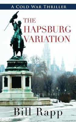 The Hapsburg Variation by Rapp, Bill