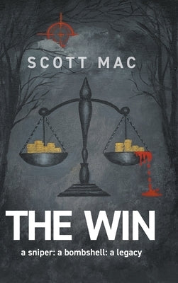 The Win by Mac, Scott