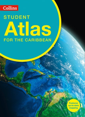 Collins Student Atlas for the Caribbean by Collins Kids