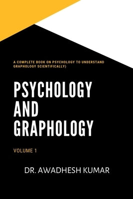 Psychology and Graphology by Awadhesh