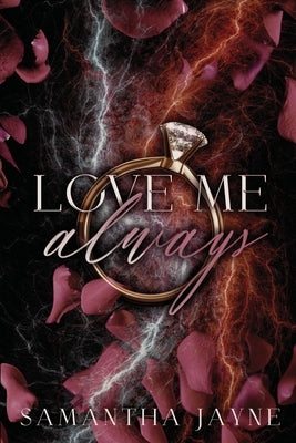Love Me Always: An Enemies to Lovers Mafia Romance by Jayne, Samantha