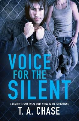 Voice for the Silent by Chase, T. A.