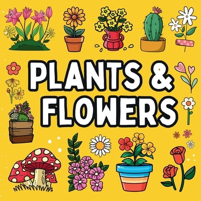 Bold and Easy Flowers & Plants Coloring Book: 51 Big and Simple Designs for Seniors and Kids by Goleman, Noah