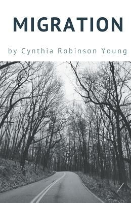 Migration by Young, Cynthia Robinson