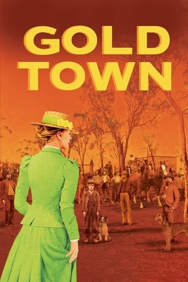 Gold Town by Cairns, Lynne