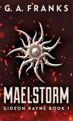 Maelstorm by Franks, G. a.
