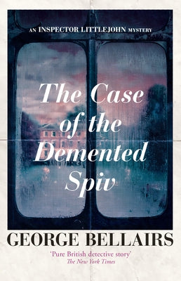 The Case of the DeMented Spiv by Bellairs, George