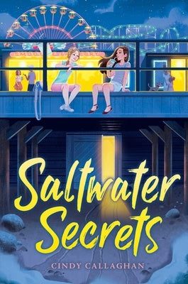 Saltwater Secrets by Callaghan, Cindy