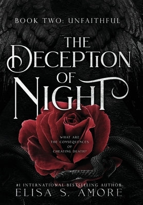 Unfaithful: The Deception of Night by Amore, Elisa S.