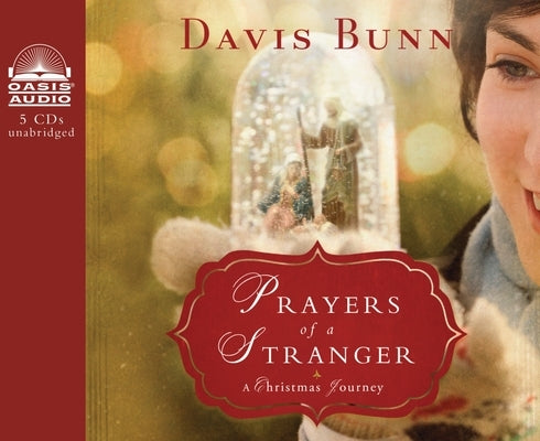 Prayers of a Stranger: A Christmas Story by Bunn, Davis