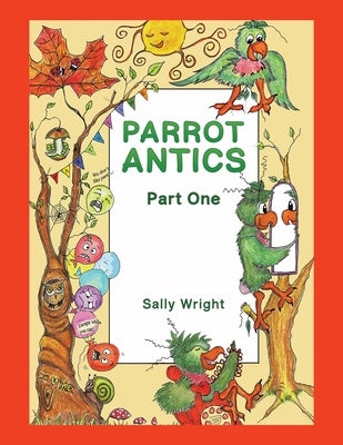 Parrot Antics by Wright, Sally
