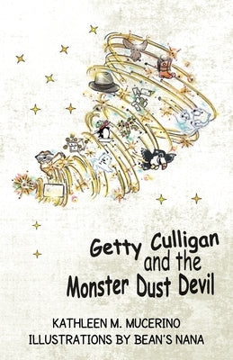 Getty Culligan and the Monster Dust Devil by Mucerino, Kathleen M.