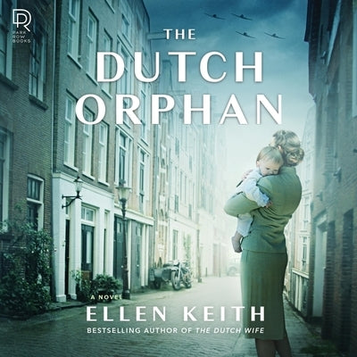 The Dutch Orphan by Keith, Ellen