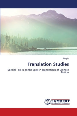 Translation Studies by Li, Ping