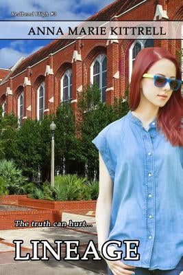 Lineage by Kittrell, Anna Marie