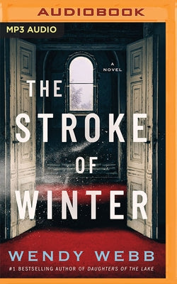 The Stroke of Winter by Webb, Wendy