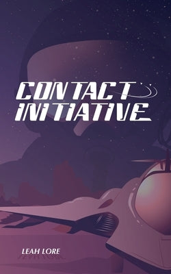 Contact Initiative by Lore, Leah