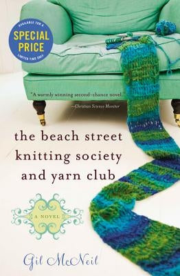 The Beach Street Knitting Society and Yarn Club by McNeil, Gil