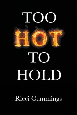 Too Hot to Hold by Cummings, Ricci