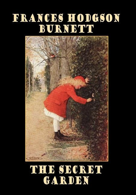 The Secret Garden by Burnett, Frances Hodgson