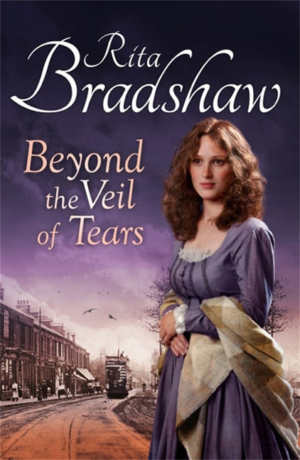 Beyond the Veil of Tears by Bradshaw, Rita