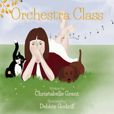 Orchestra Class by Grant, Christabelle