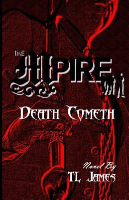 The Mpire: Death Cometh by James, Tl