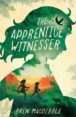 The Apprentice Witnesser by Macdibble, Bren