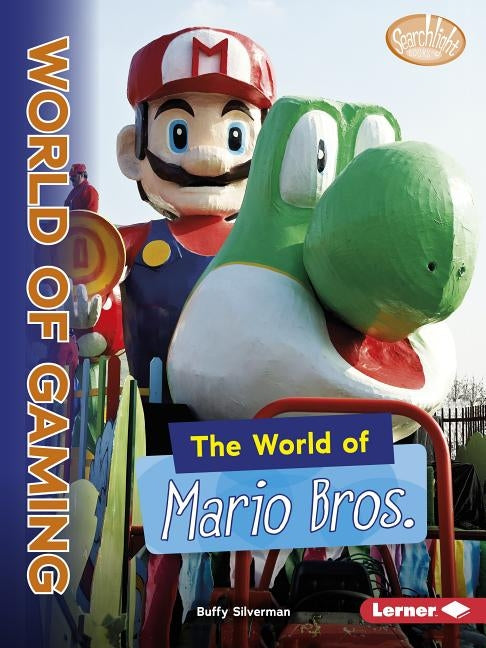 The World of Mario Bros. by Silverman, Buffy